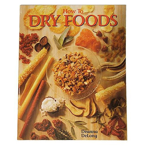 Cookbook - How to Dry Foods