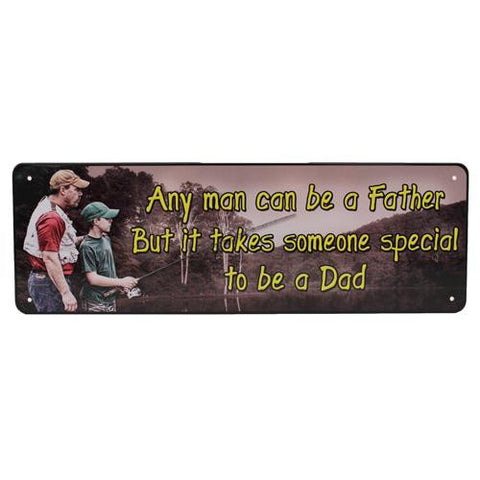 Tin Sign - Any Man Can Be A Father, Size 10 1-2" x 3 1-2"