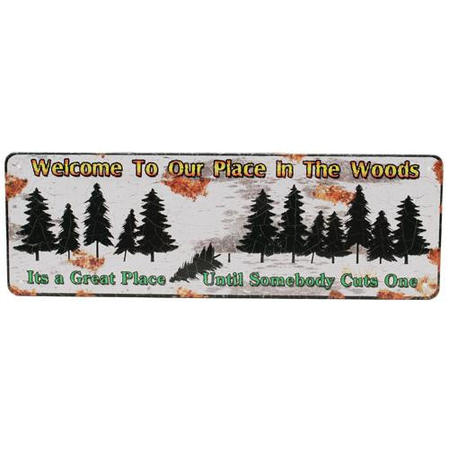 Tin Sign - Welcome To Our Place, Size 10 1-2" x 3 1-2"