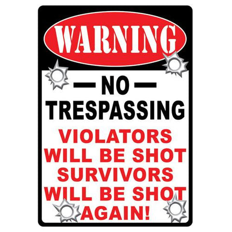 Tin Sign - Warning-No Trespassing, Size 12" x 17"