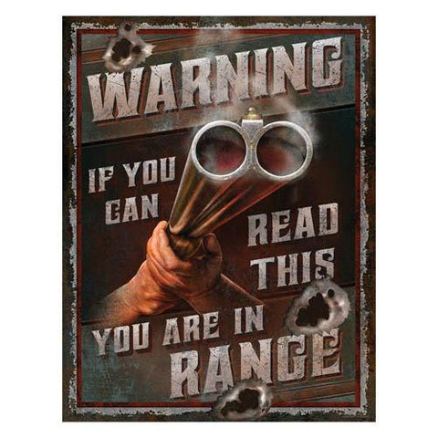 Heavy Metal Sign - Warning You're In Range