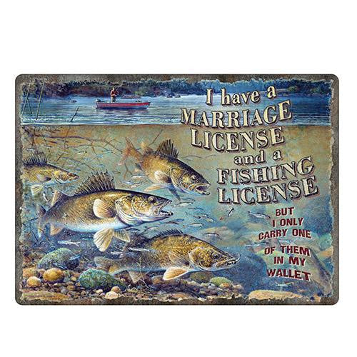 Tin Sign - Marriage and Fishing License, Size 12" x 17"